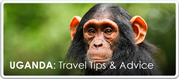 Uganda Travel Tips and Advice